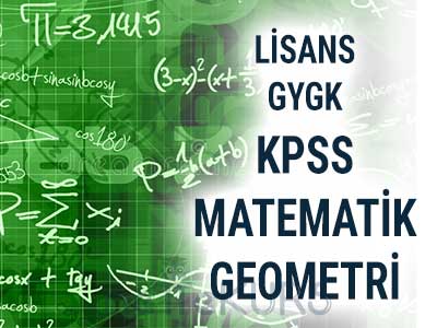 2021-2022 Online KPSS Kursu Matematik - Geometri Dersleri, KPSS Kursu Matematik - Geometri Dersleri Uzaktan Eğitim Dersleri